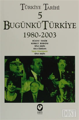 Türkiye Tarihi 5 Bugünkü Türkiye 1980 - 2003